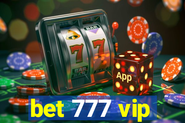 bet 777 vip